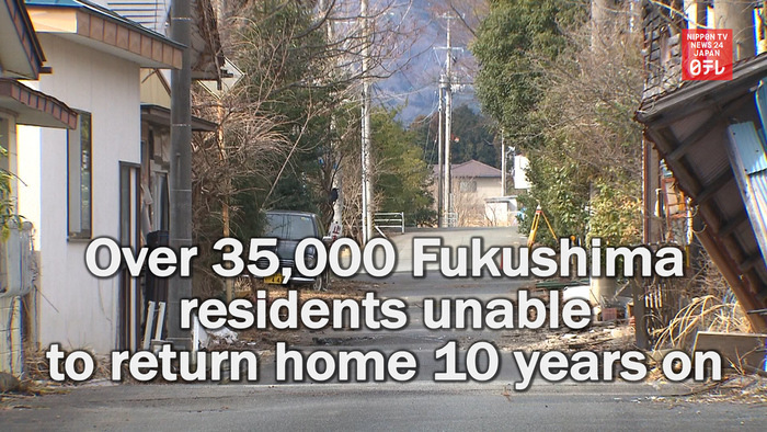 Over 35,000 Fukushima residents unable to return home 10 years on