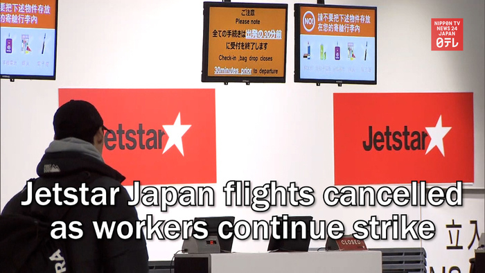 Jetstar Japan flights cancelled as workers continue strike