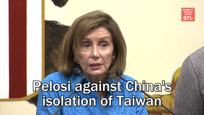 Pelosi against China's isolation of Taiwan