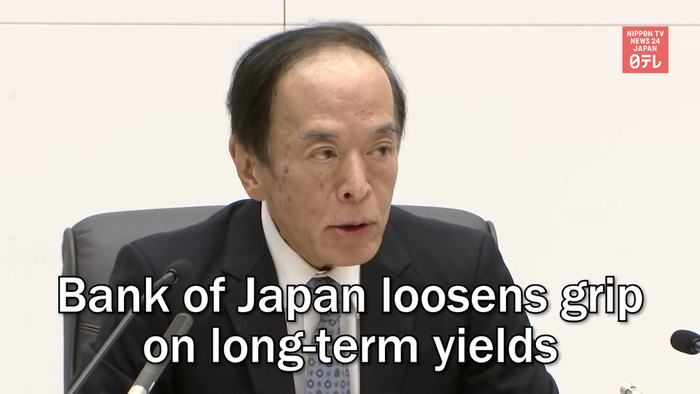 Bank of Japan loosens grip on long-term yields