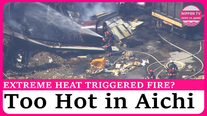 Storehouses burn down in fire possibly caused by hot weather in Aichi