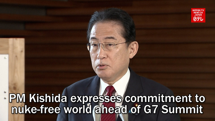 Japan PM Kishida expresses commitment to nuke-free world ahead of G7 Summit 