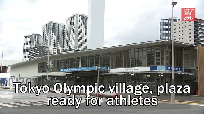 Tokyo Olympic village and plaza ready for athletes