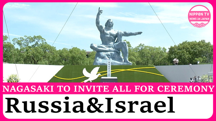 Nagasaki invites Russia and Israel to A-bomb peace ceremony
