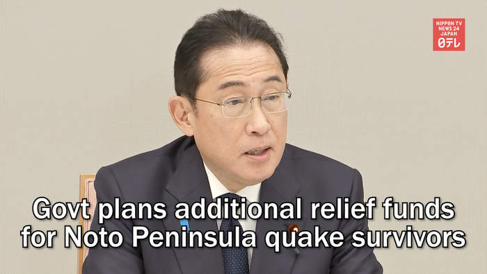 Govt plans additional relief funds for Noto Peninsula quake survivors