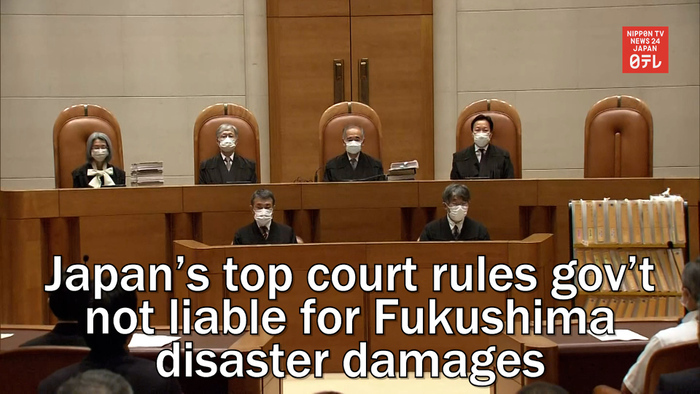 Japan top court rules government not liable for Fukushima disaster damages