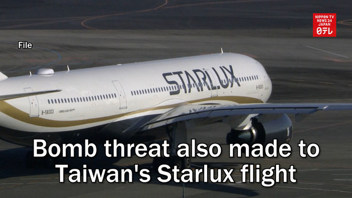 Bomb threat also made to Taiwan's Starlux flight