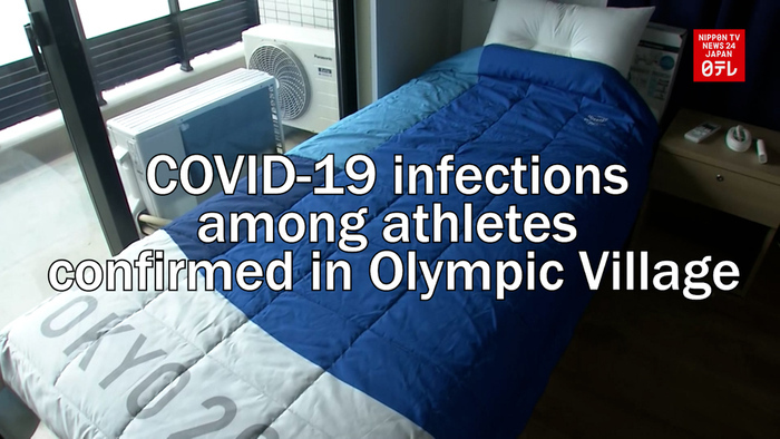 COVID-19 infections among athletes confirmed in Olympic Village