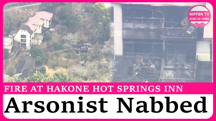 Arson suspect arrested over setting fire to Hakone inn where he used to work