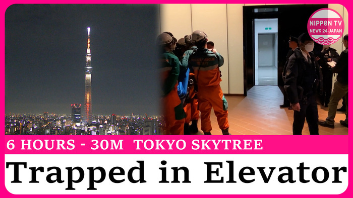 20 trapped in Tokyo Skytree elevator for more than 5 hours