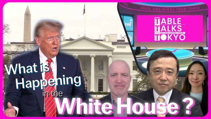 TABLE TALKS Voices and minds from Tokyo : What's happening at the White House