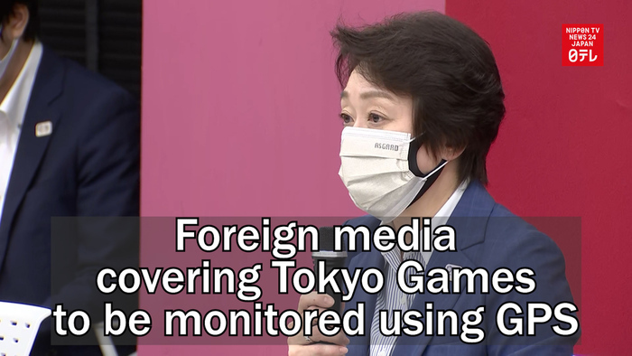 Foreign media covering Tokyo Games to be monitored using GPS
