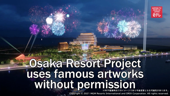 Osaka Resort Project uses famous artworks without permission