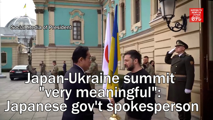 Japan-Ukraine summit was "very meaningful": Japanese gov't spokesperson