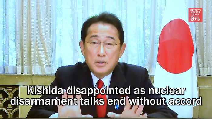 Kishida disappointed as nuclear disarmament talks end without accord