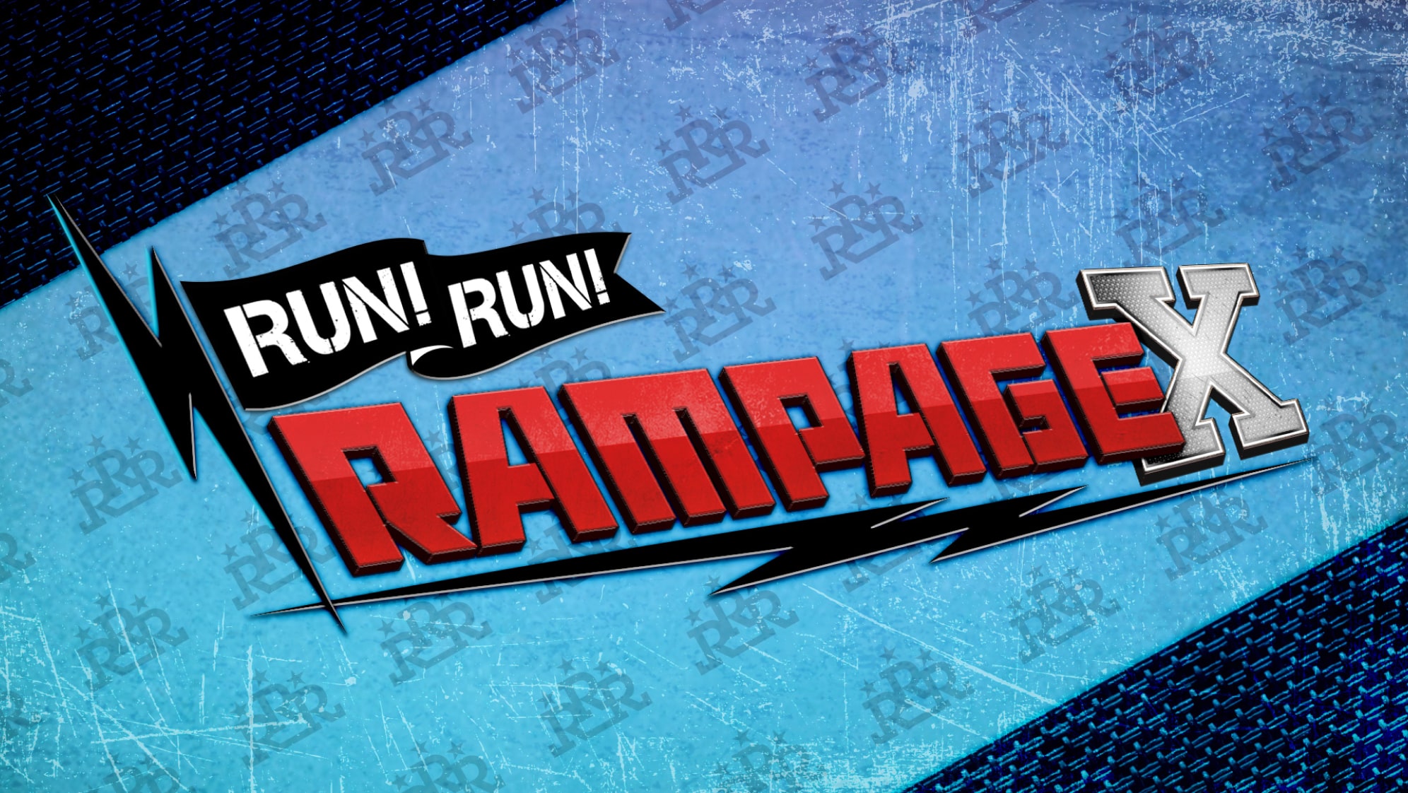 RUN！RUN！RAMPAGE!! X